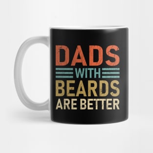 Dads With Beards Are Better Mug